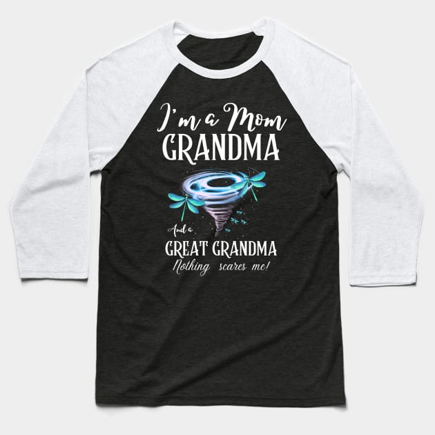 I’m A Mom Grandma And A Great Grandma Nothing Scares Me Cute Dragonflies Baseball T-Shirt by JustBeSatisfied